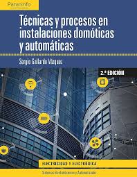 Domótica: Técnicas y Procesos Esenciales